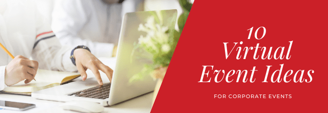 Corporate Virtual Event Ideas