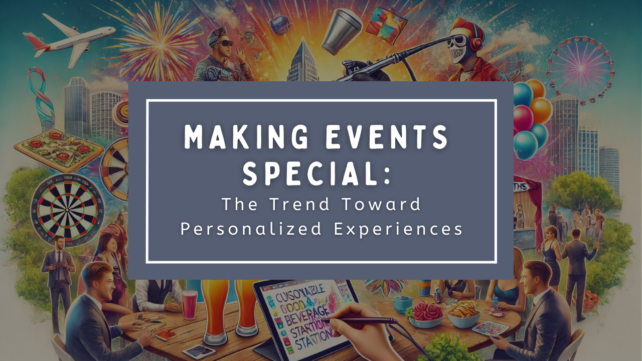 making-events-special-trend-personalized-experiences