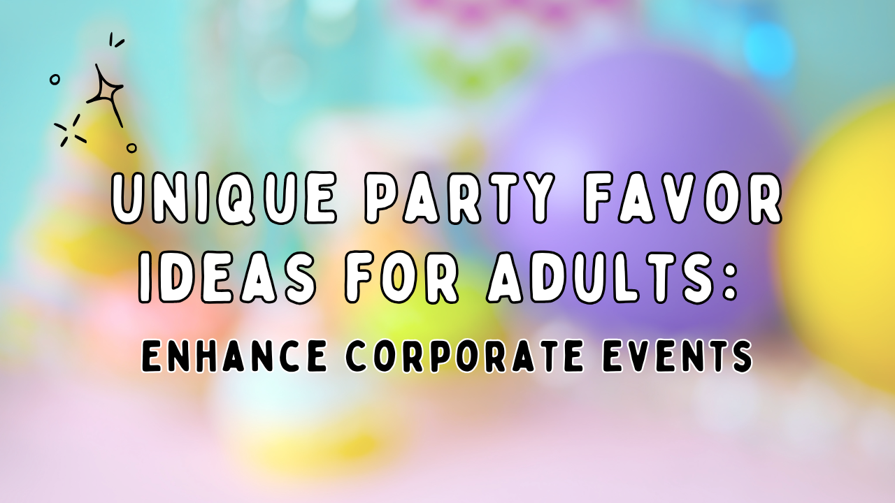 unique-party-favor-ideas-for-adults-enhance-corporate-events