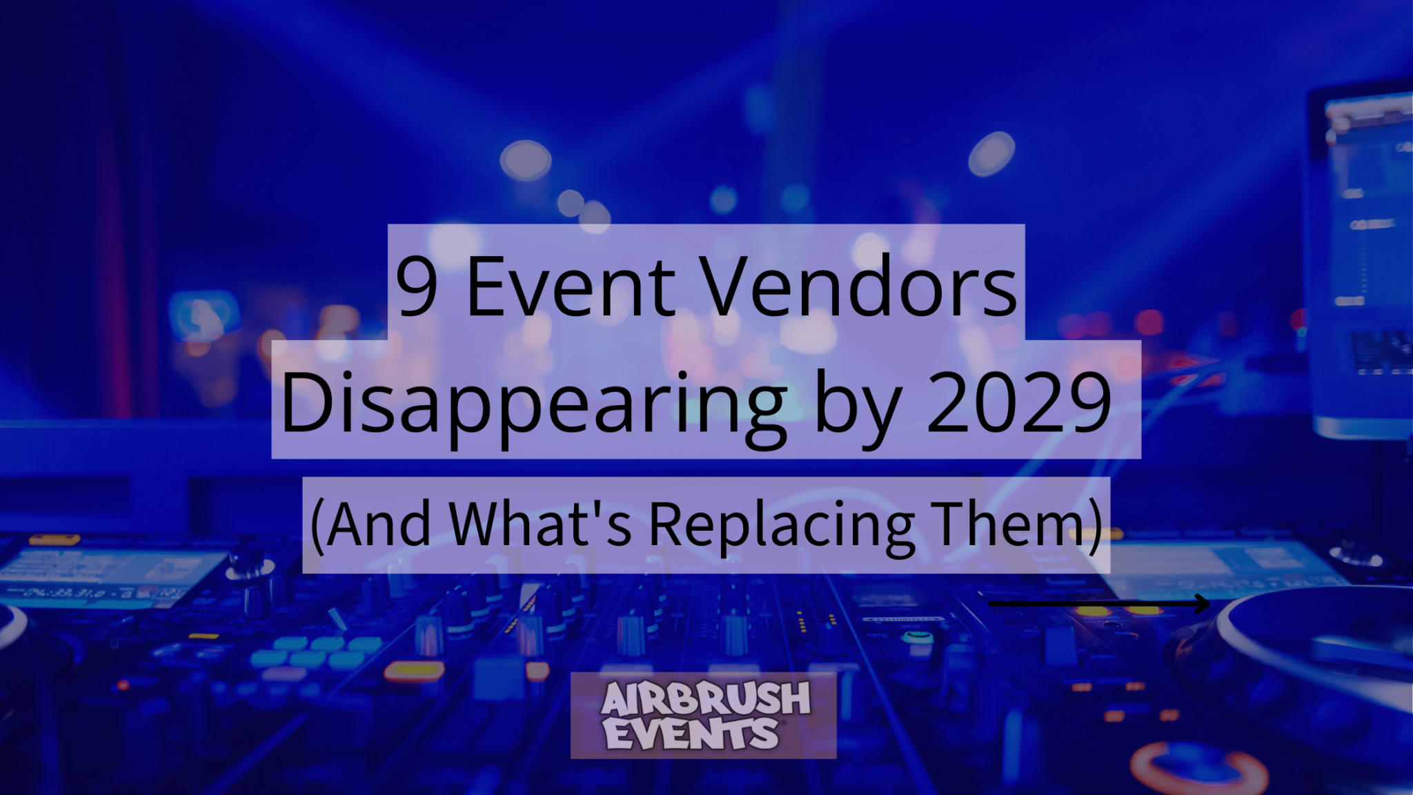 Learn about 9 event vendors disappearing by 2029.