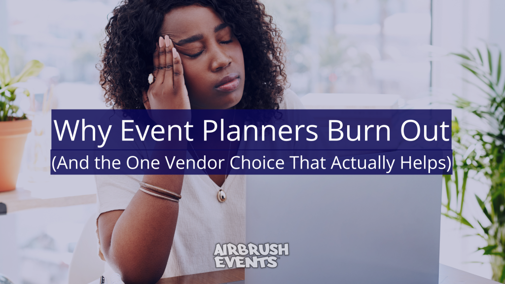 Learn the biggest reason event planners burnout and how to reduce stress around event coordination.